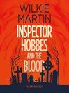 Cover image for Inspector Hobbes and the Blood